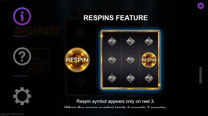 Respins Feature